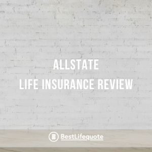 allstate life insurance review