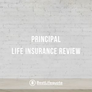 principal life insurance review