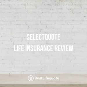 selectquote life insurance